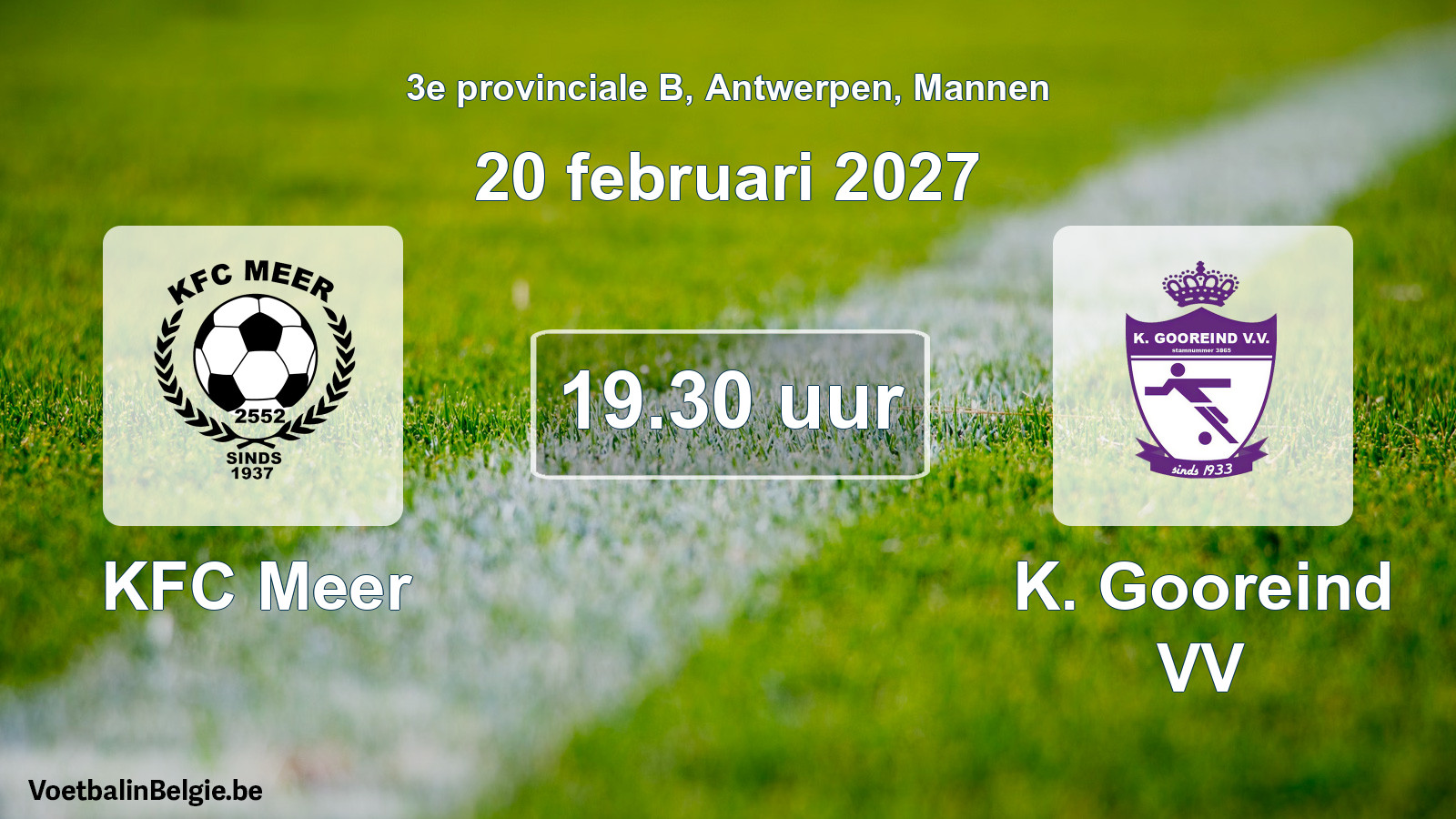 Geplande wedstrijd mannenvoetbal: KFC Meer - K. Gooreind VV (20 februari 2027)
