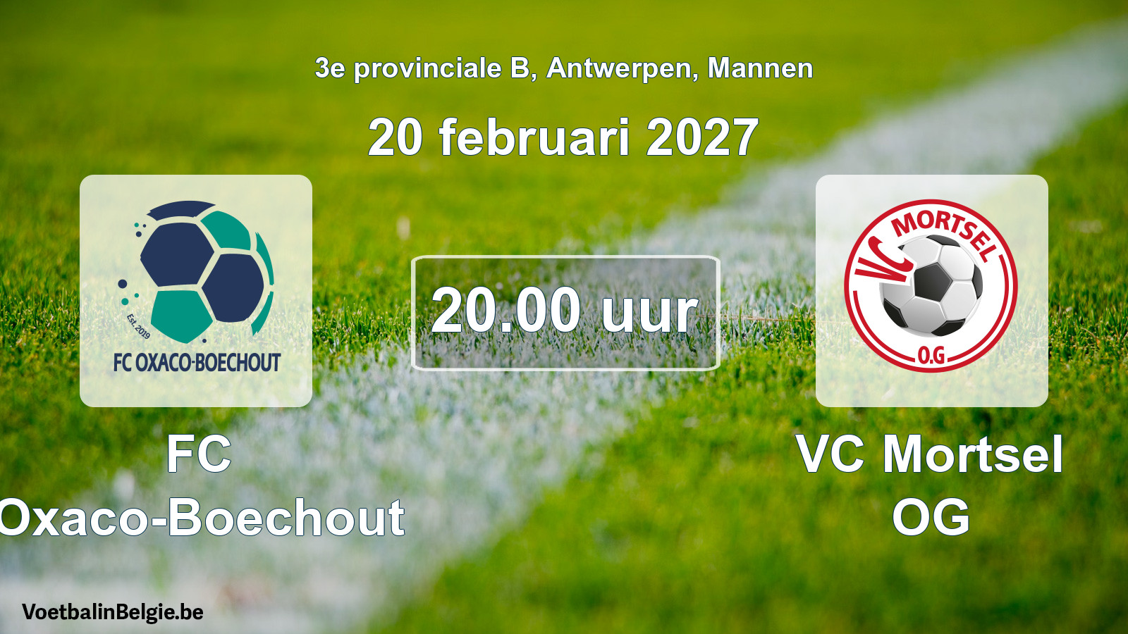 Geplande wedstrijd mannenvoetbal: FC Oxaco-Boechout - VC Mortsel OG (20 februari 2027)