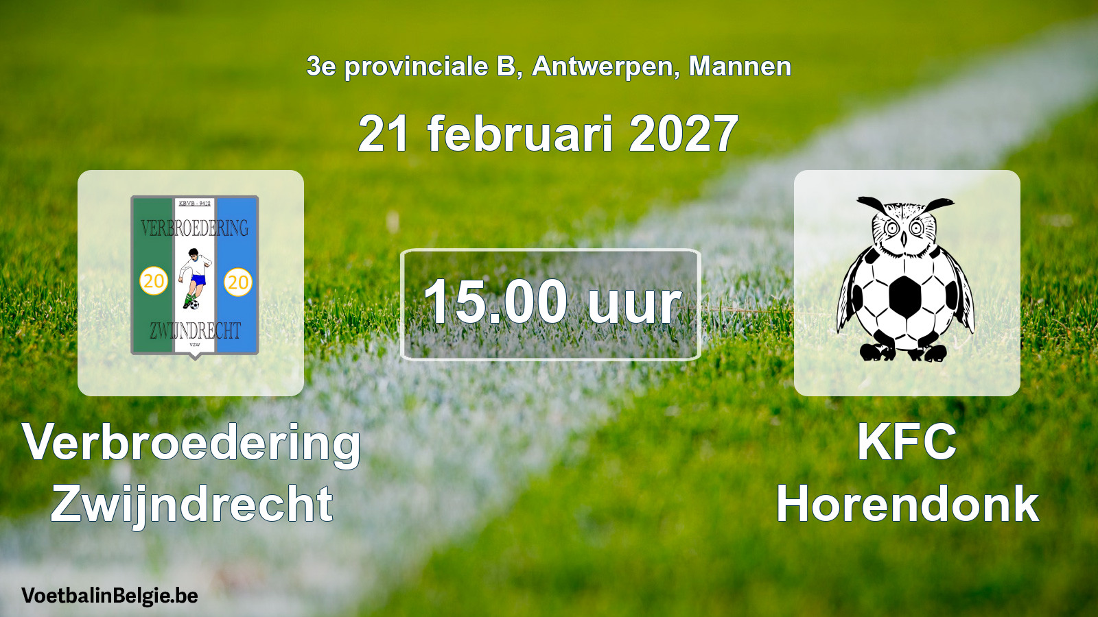 Geplande wedstrijd mannenvoetbal: Verbroedering Zwijndrecht - KFC Horendonk (21 februari 2027)