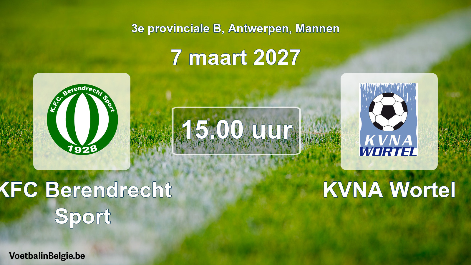 Geplande wedstrijd mannenvoetbal: KFC Berendrecht Sport - KVNA Wortel (7 maart 2027)