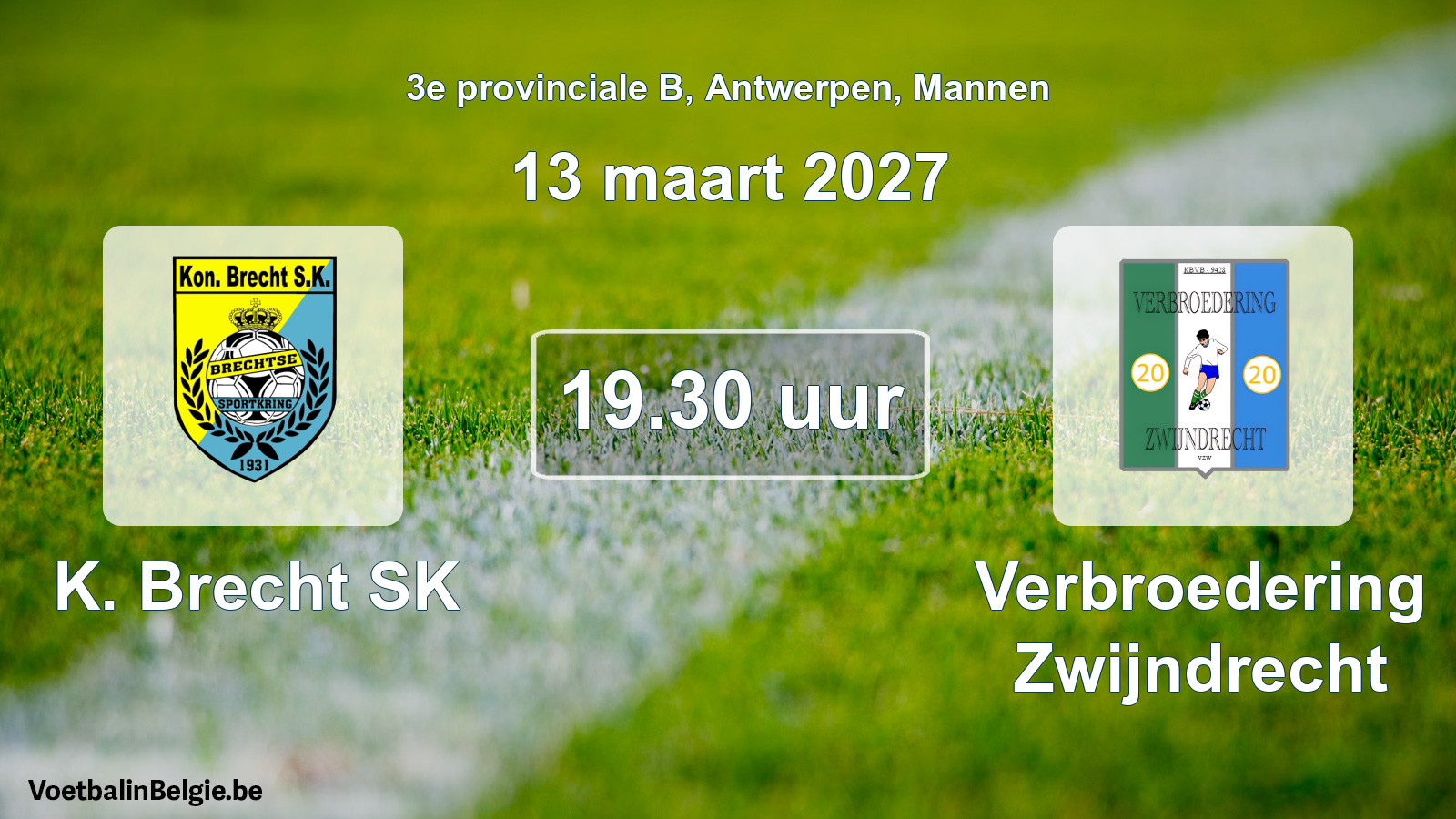 Geplande wedstrijd mannenvoetbal: K. Brecht SK - Verbroedering Zwijndrecht (13 maart 2027)