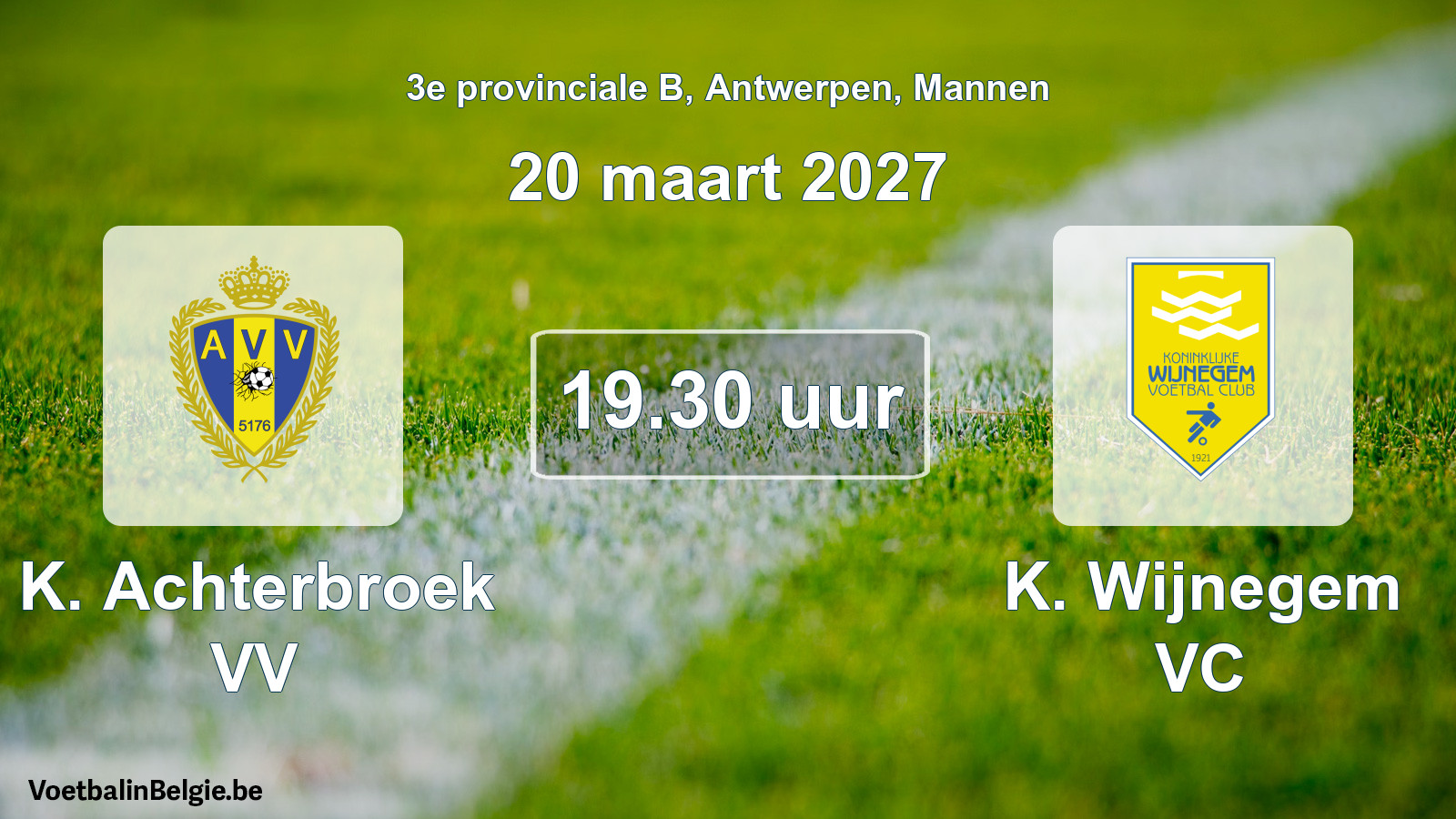 Scheduled match men football: K. Achterbroek VV - K. Wijnegem VC (20 March 2027)