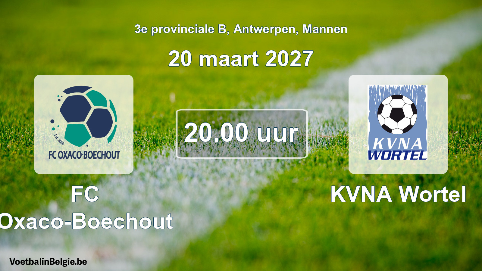 Geplande wedstrijd mannenvoetbal: FC Oxaco-Boechout - KVNA Wortel (20 maart 2027)