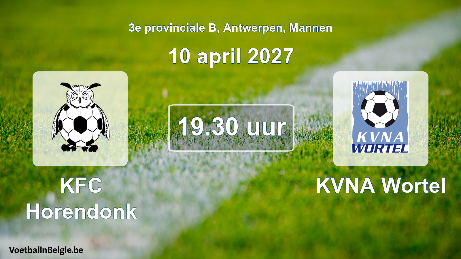 Geplande wedstrijd mannenvoetbal: KFC Horendonk - KVNA Wortel (10 april 2027)