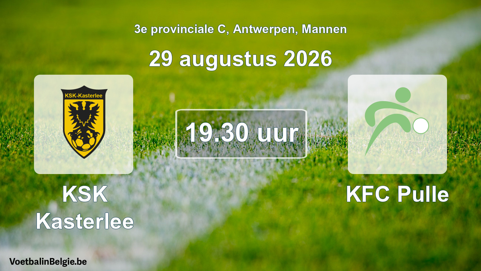 Geplande wedstrijd mannenvoetbal: KSK Kasterlee - KFC Pulle (29 augustus 2026)