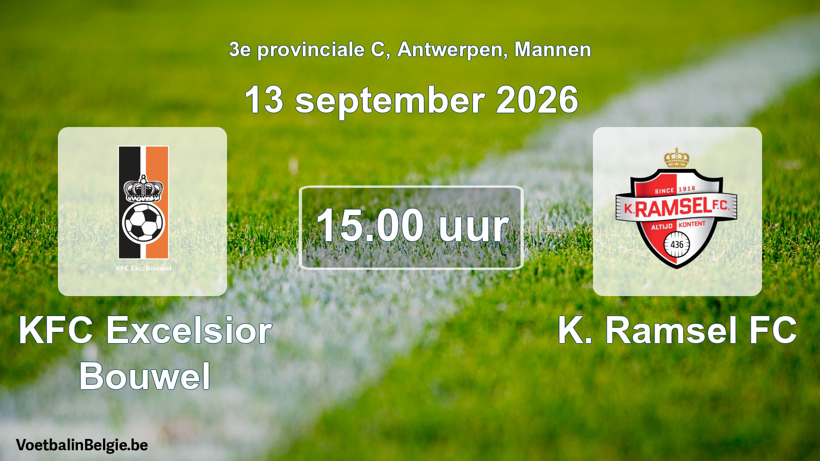 Geplande wedstrijd mannenvoetbal: KFC Excelsior Bouwel - K. Ramsel FC (13 september 2026)