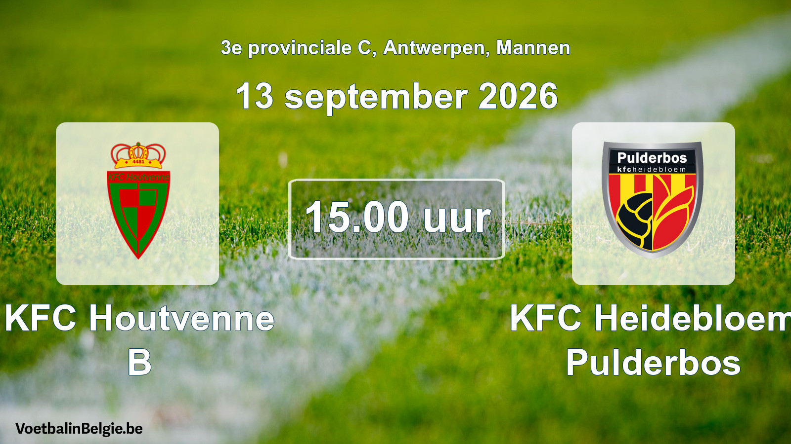 Geplande wedstrijd mannenvoetbal: KFC Houtvenne B - KFC Heidebloem Pulderbos (13 september 2026)