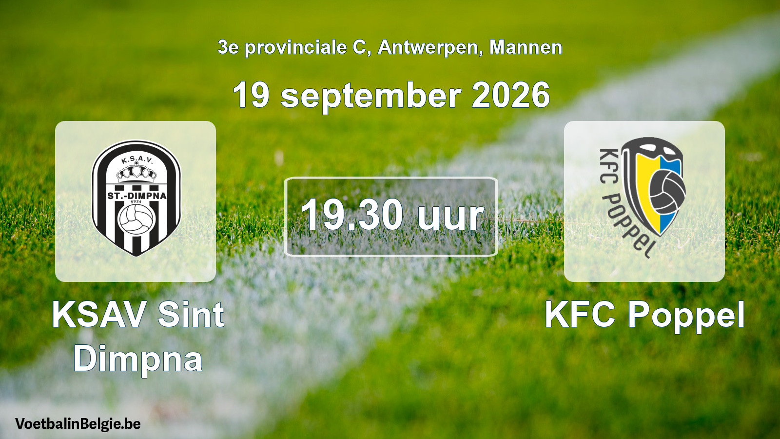 Scheduled match men football: KSAV Sint Dimpna - KFC Poppel (19 September 2026)