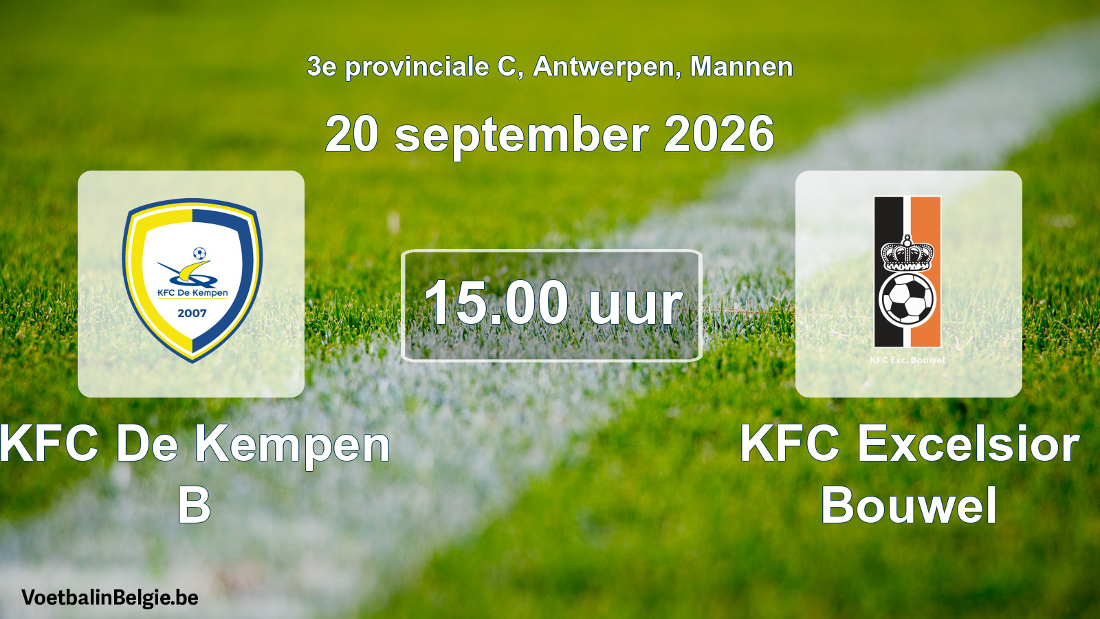 Geplande wedstrijd mannenvoetbal: KFC De Kempen B - KFC Excelsior Bouwel (20 september 2026)