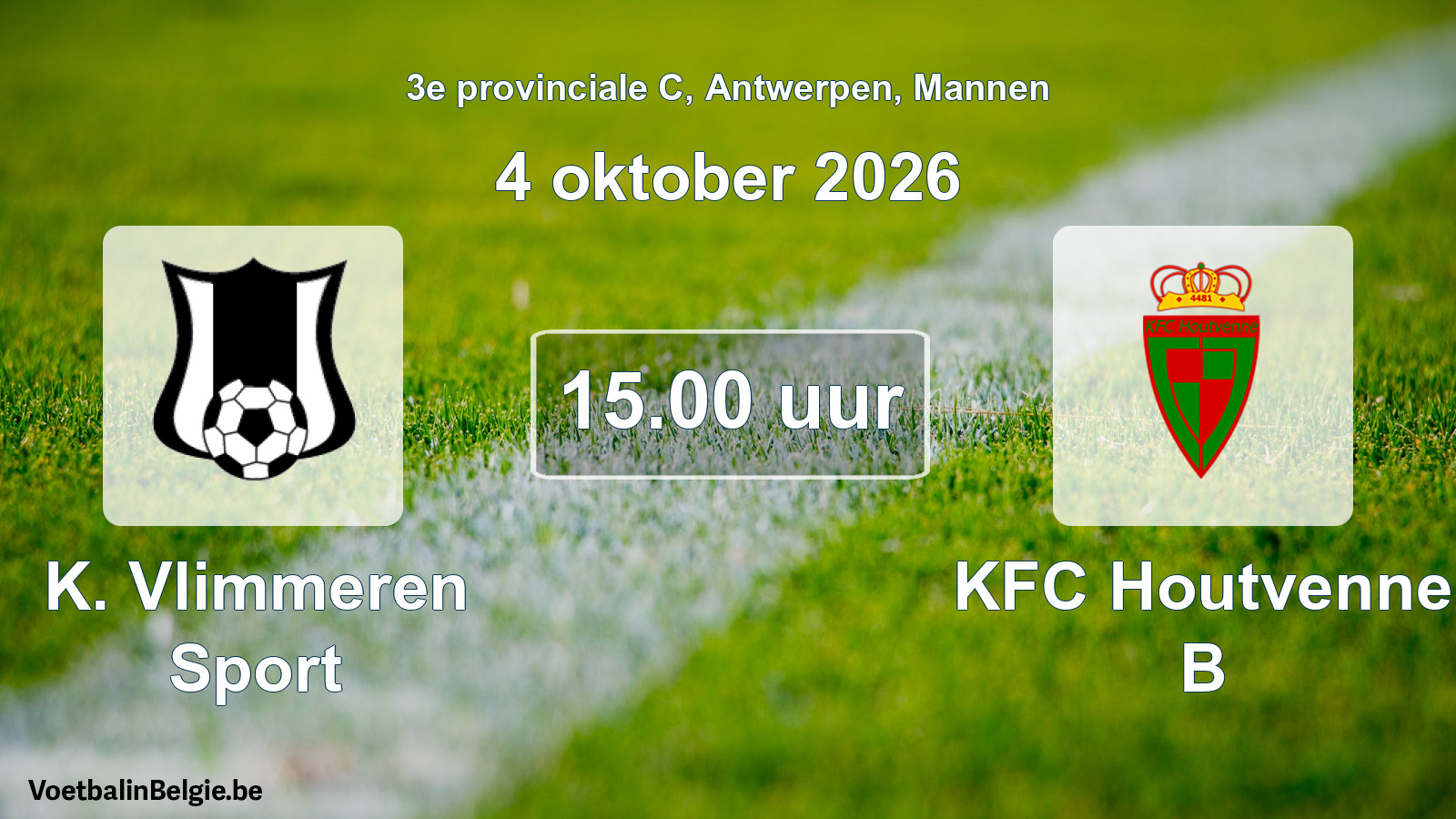 Geplande wedstrijd mannenvoetbal: K. Vlimmeren Sport - KFC Houtvenne B (4 oktober 2026)