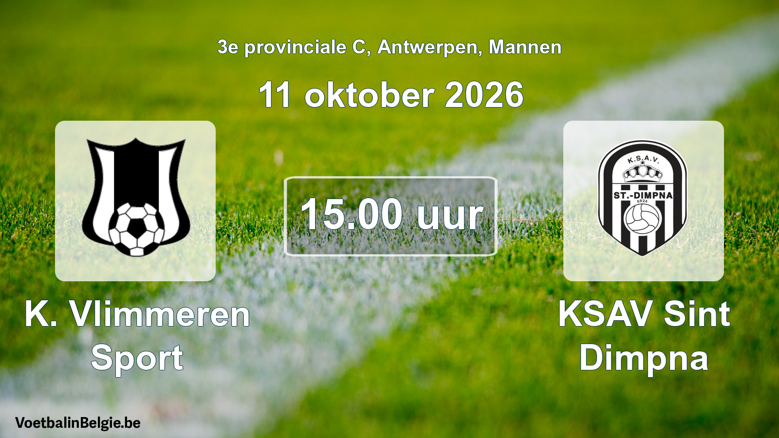 Geplande wedstrijd mannenvoetbal: K. Vlimmeren Sport - KSAV Sint Dimpna (11 oktober 2026)