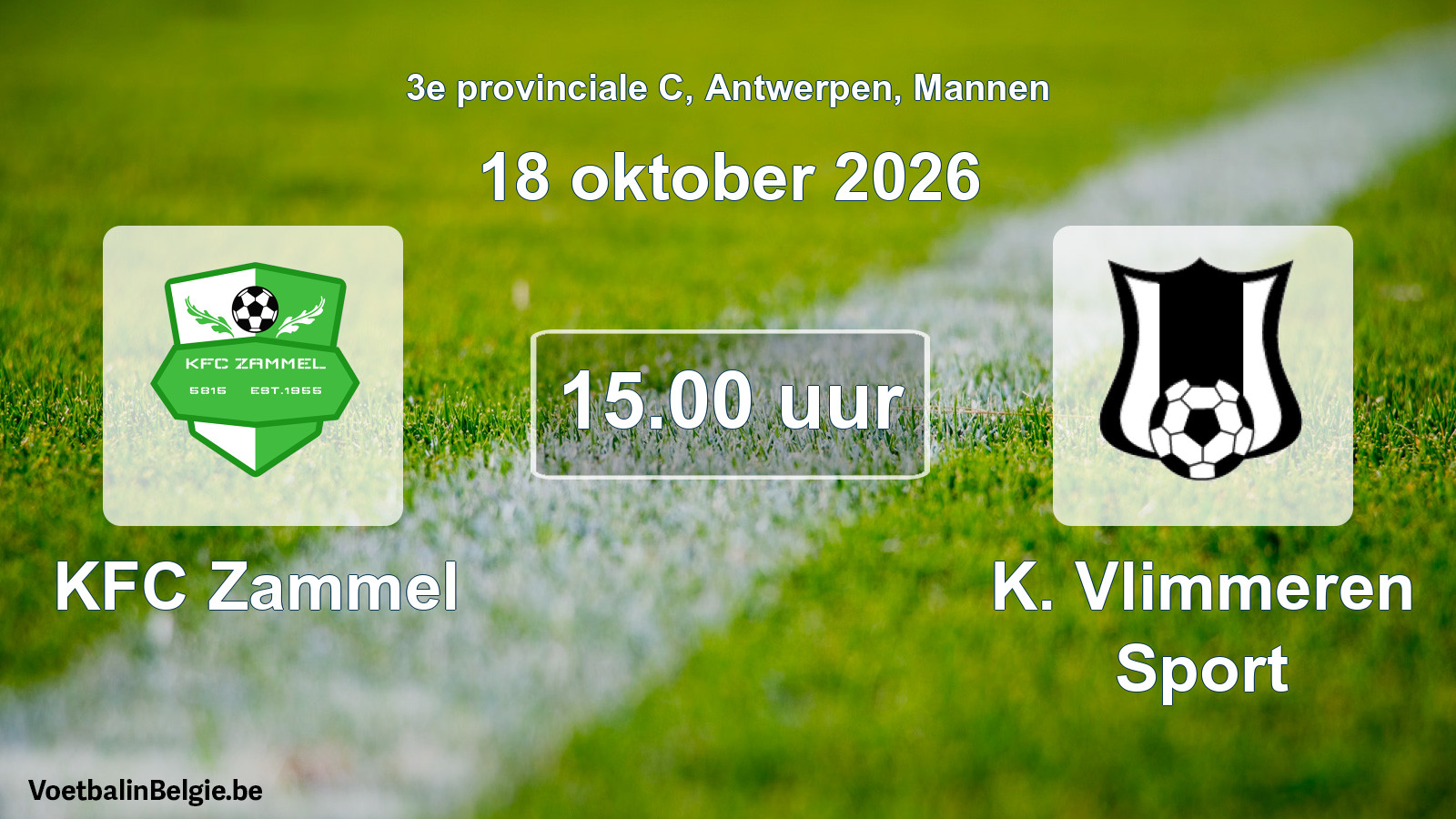 Geplande wedstrijd mannenvoetbal: KFC Zammel - K. Vlimmeren Sport (18 oktober 2026)