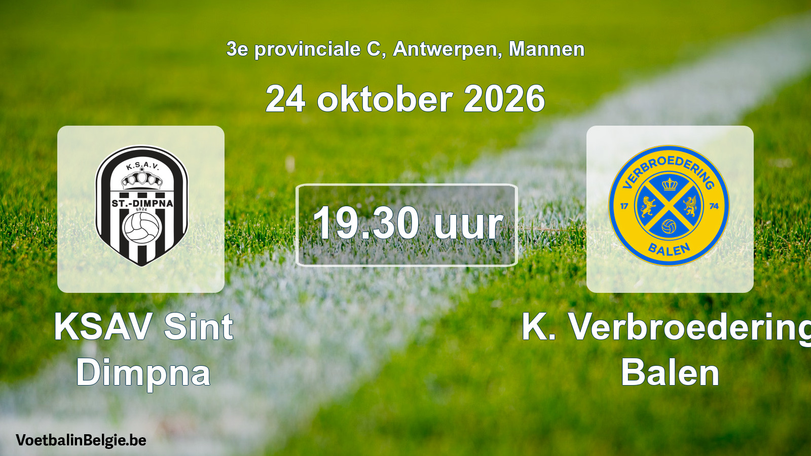 Geplande wedstrijd mannenvoetbal: KSAV Sint Dimpna - K. Verbroedering Balen (24 oktober 2026)