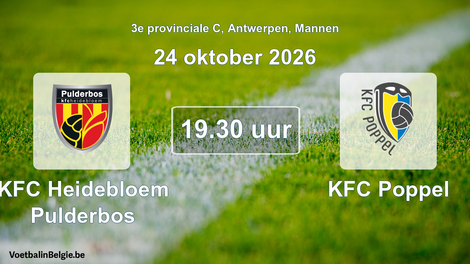 Match prévu football hommes: KFC Heidebloem Pulderbos - KFC Poppel (24 octobre 2026)