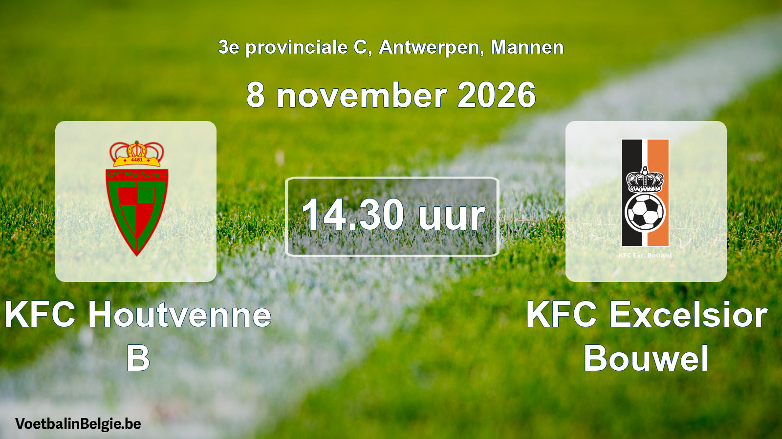 Geplande wedstrijd mannenvoetbal: KFC Houtvenne B - KFC Excelsior Bouwel (8 november 2026)