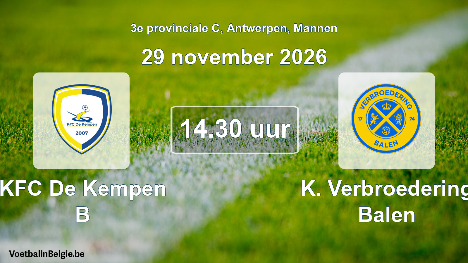 Geplande wedstrijd mannenvoetbal: KFC De Kempen B - K. Verbroedering Balen (29 november 2026)