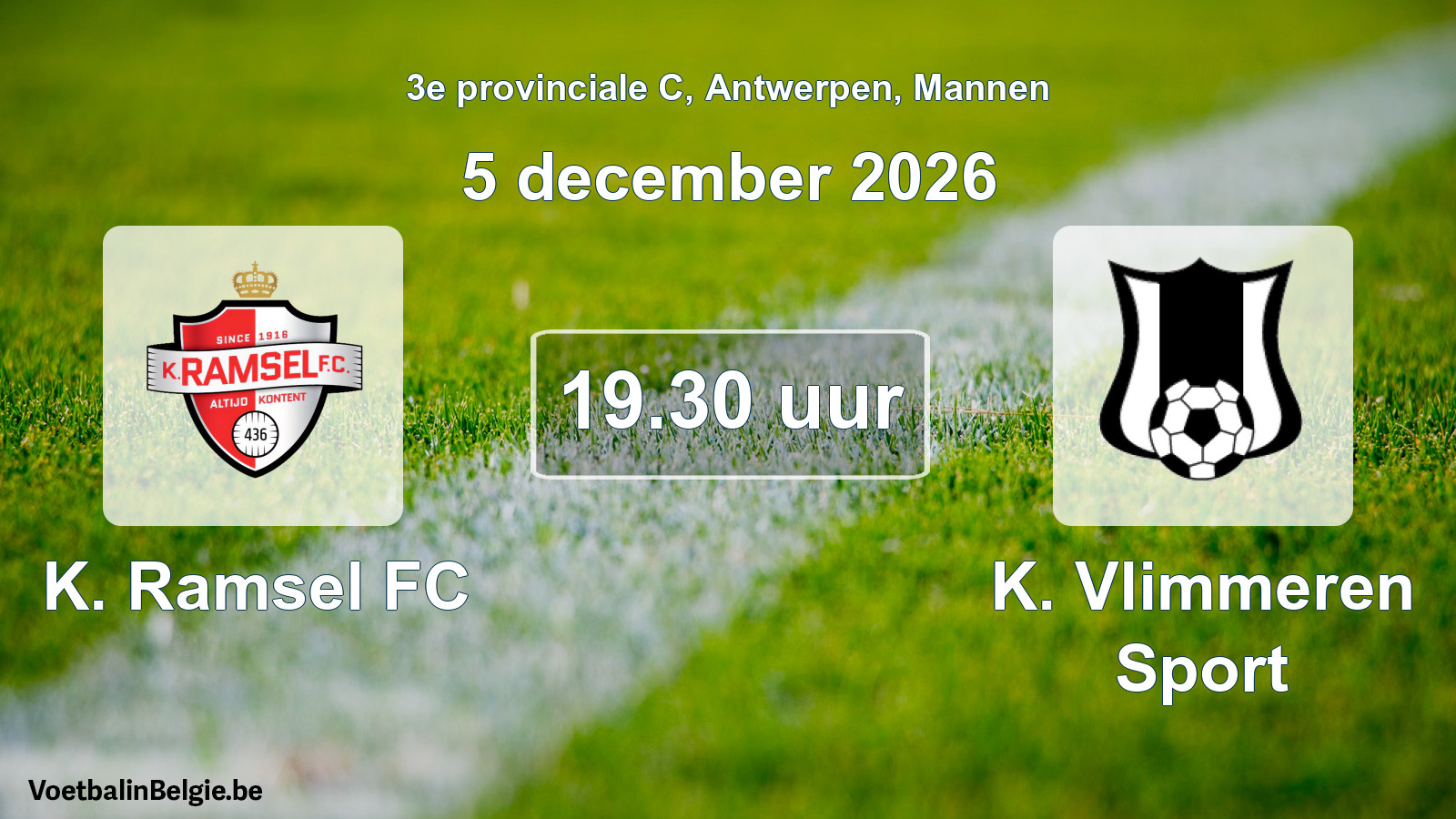 Match prévu football hommes: K. Ramsel FC - K. Vlimmeren Sport (5 décembre 2026)