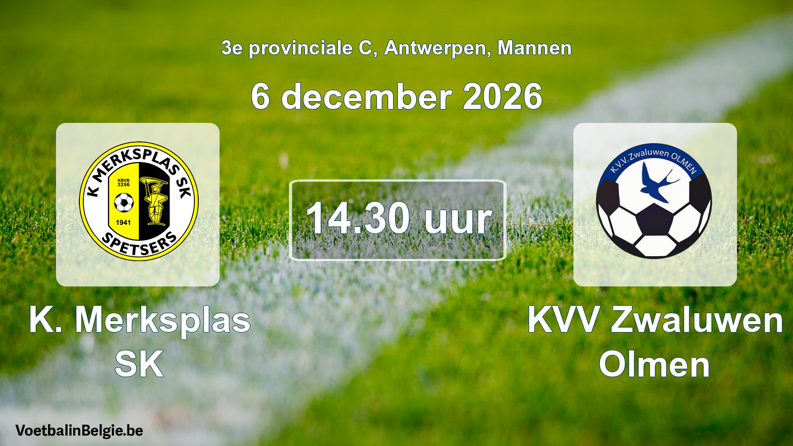 Geplande wedstrijd mannenvoetbal: K. Merksplas SK - KVV Zwaluwen Olmen (6 december 2026)