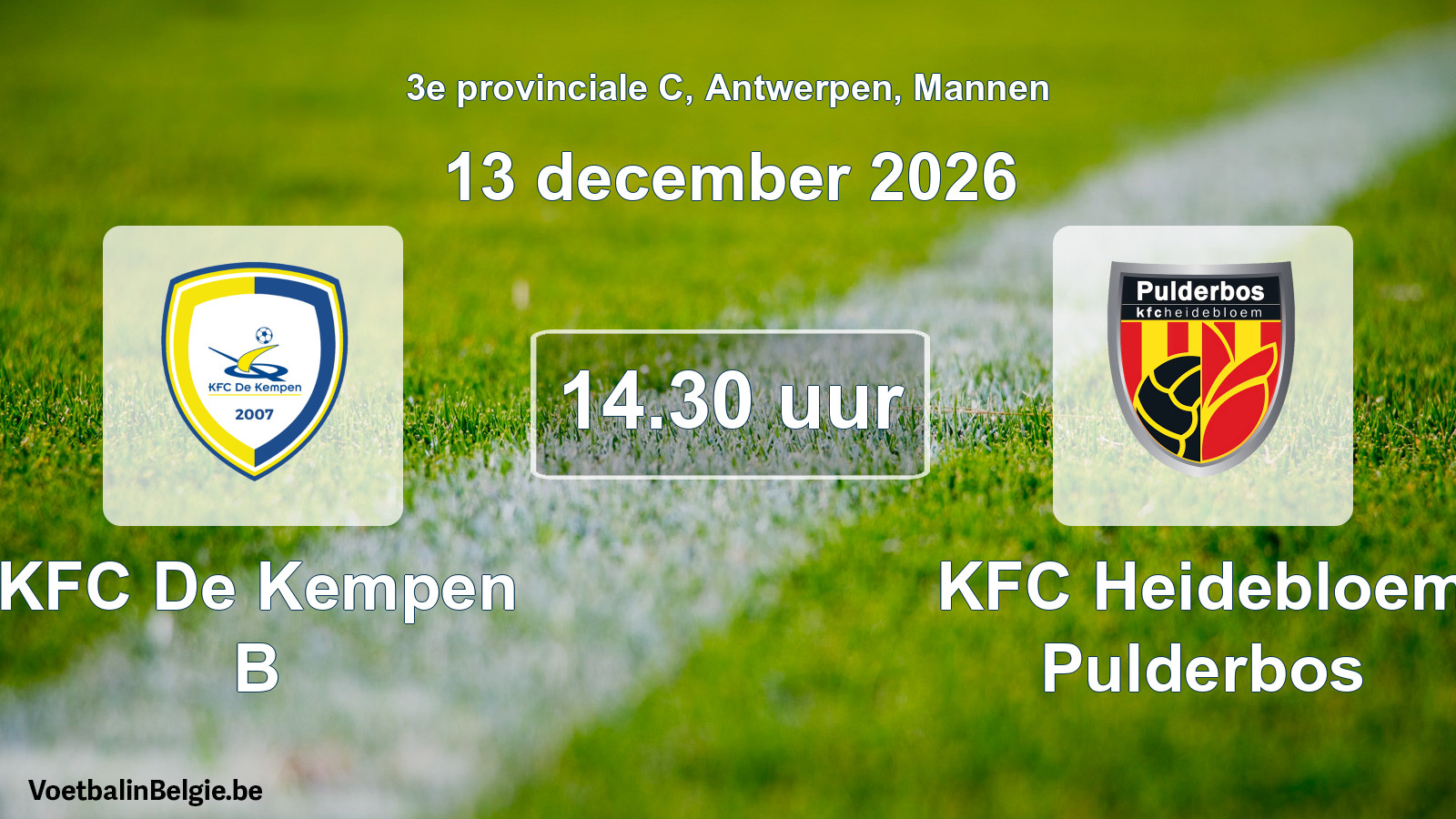 Geplande wedstrijd mannenvoetbal: KFC De Kempen B - KFC Heidebloem Pulderbos (13 december 2026)