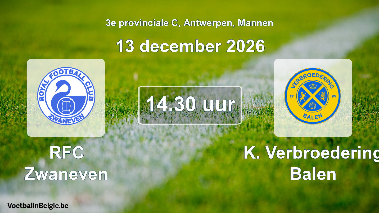 Geplande wedstrijd mannenvoetbal: RFC Zwaneven - K. Verbroedering Balen (13 december 2026)