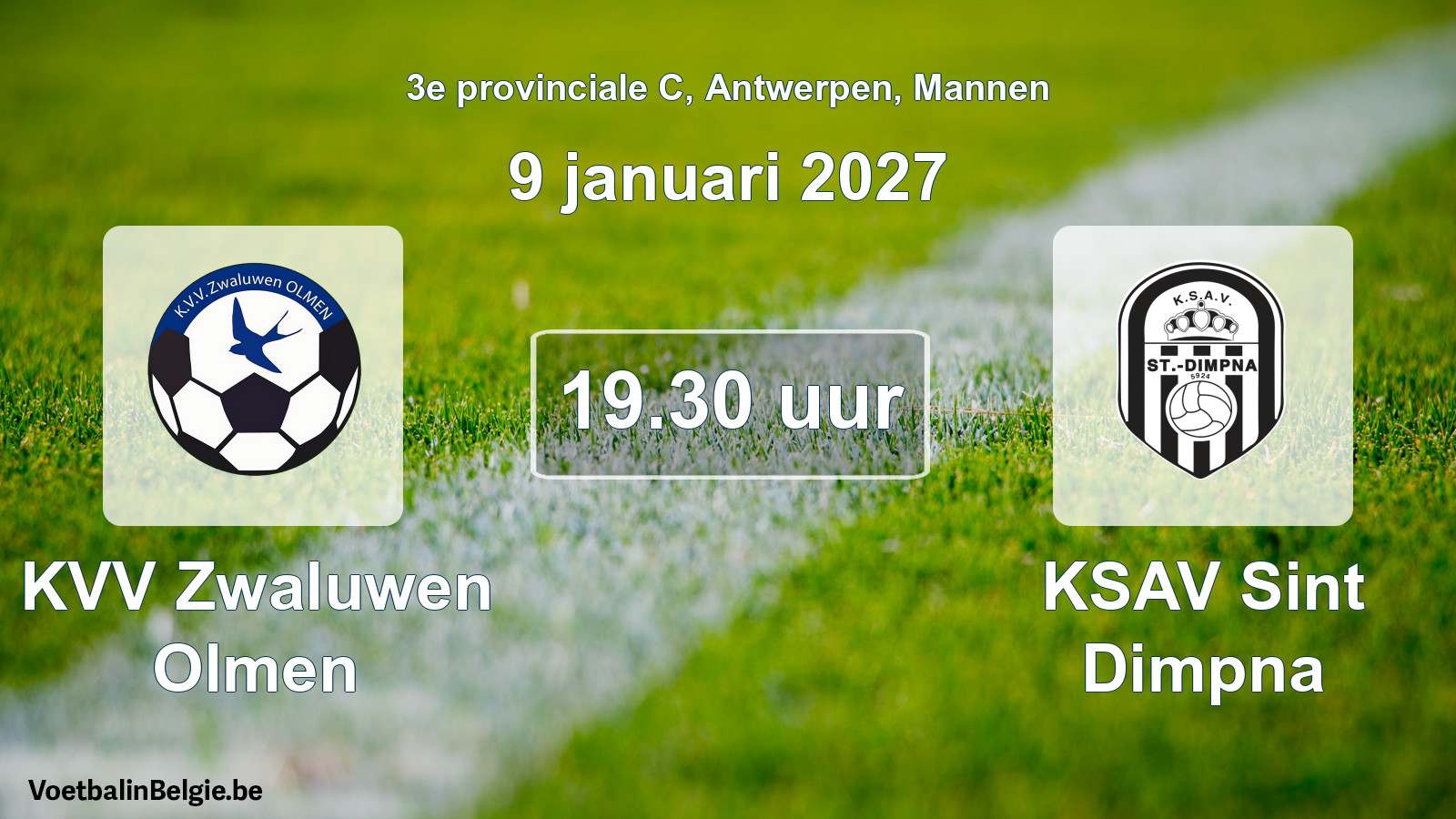 Geplande wedstrijd mannenvoetbal: KVV Zwaluwen Olmen - KSAV Sint Dimpna (9 januari 2027)