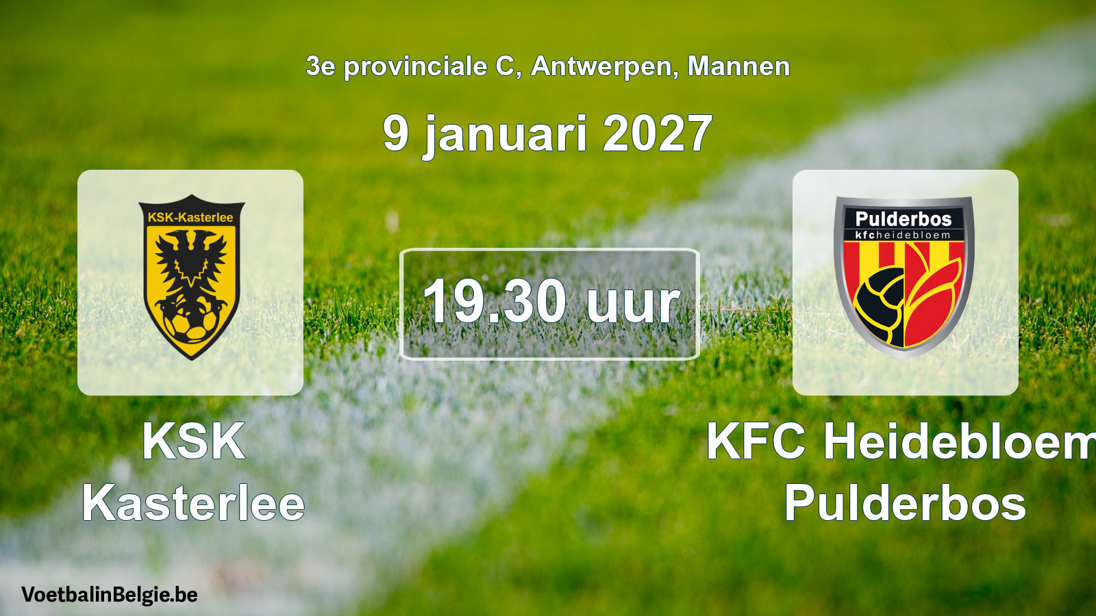 Geplande wedstrijd mannenvoetbal: KSK Kasterlee - KFC Heidebloem Pulderbos (9 januari 2027)