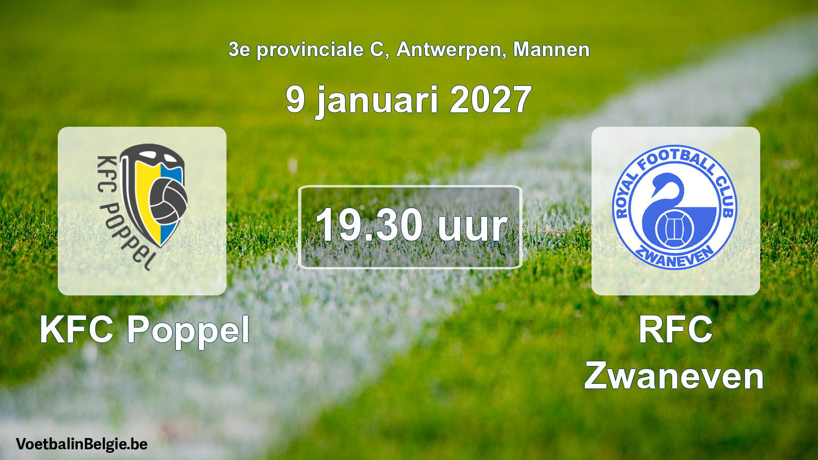 Match prévu football hommes: KFC Poppel - RFC Zwaneven (9 janvier 2027)