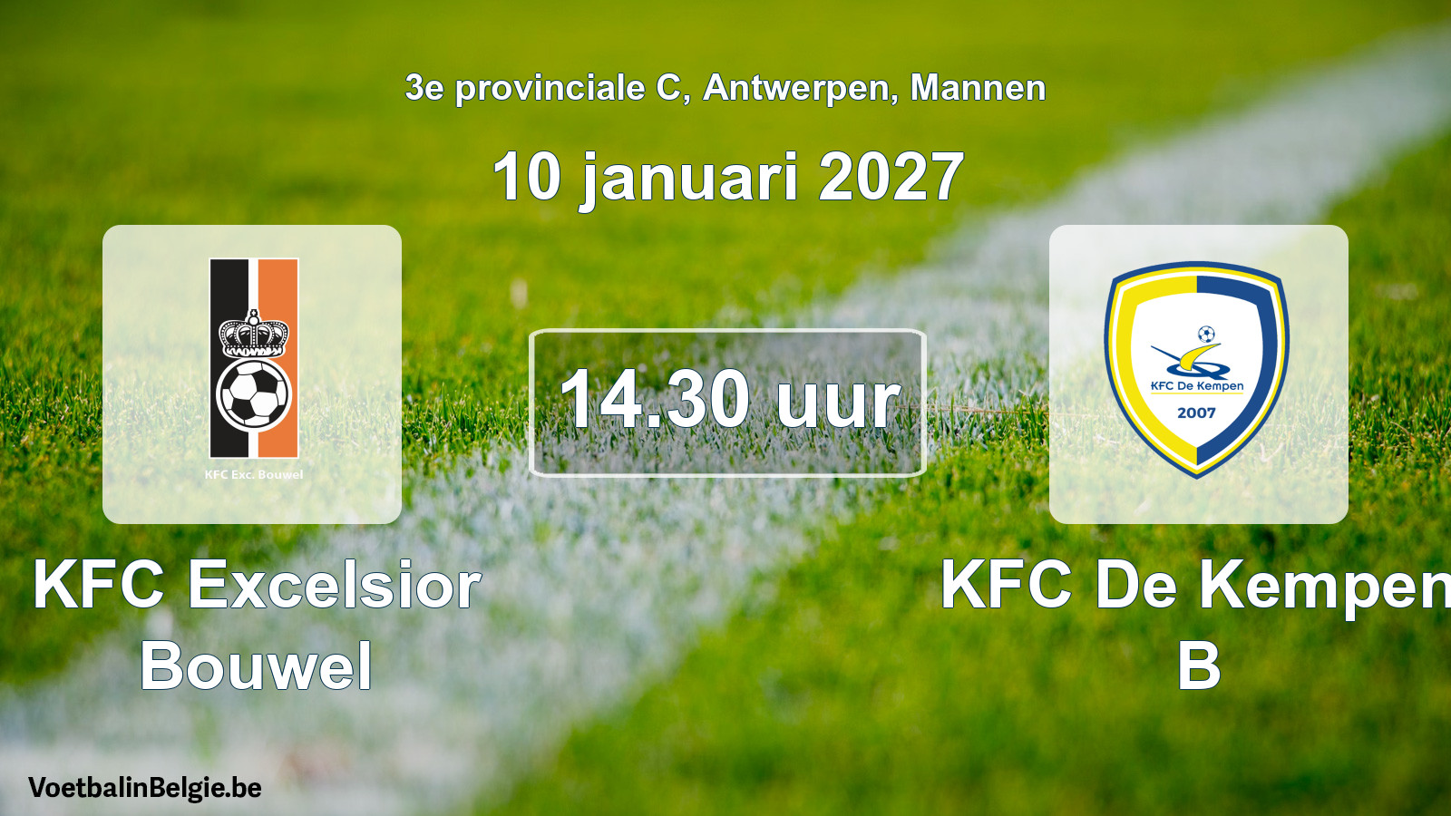Geplande wedstrijd mannenvoetbal: KFC Excelsior Bouwel - KFC De Kempen B (10 januari 2027)