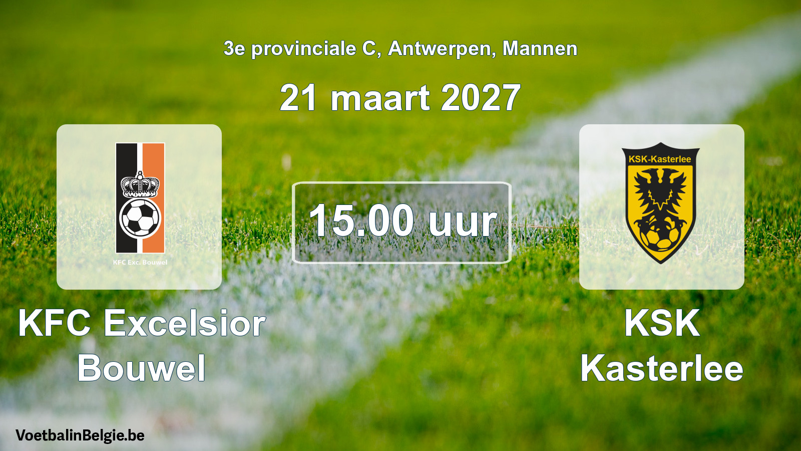 Geplande wedstrijd mannenvoetbal: KFC Excelsior Bouwel - KSK Kasterlee (21 maart 2027)
