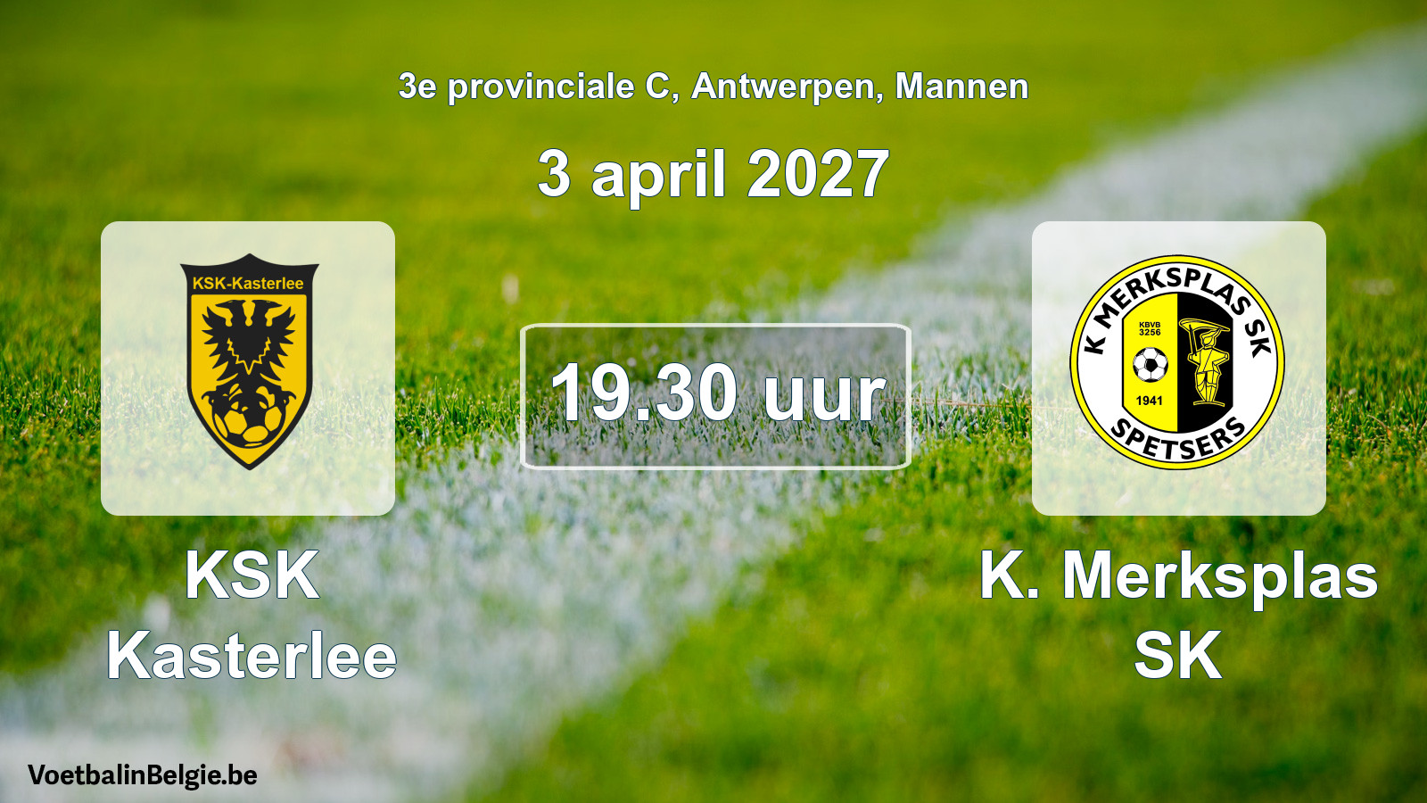 Geplande wedstrijd mannenvoetbal: KSK Kasterlee - K. Merksplas SK (3 april 2027)