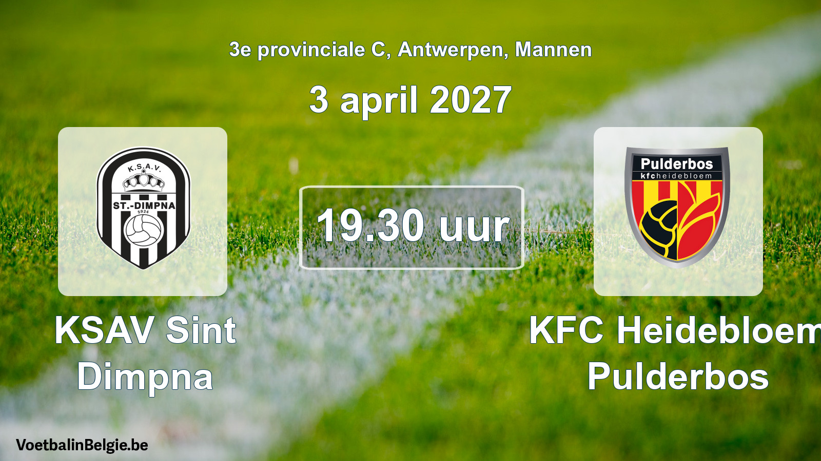 Geplande wedstrijd mannenvoetbal: KSAV Sint Dimpna - KFC Heidebloem Pulderbos (3 april 2027)