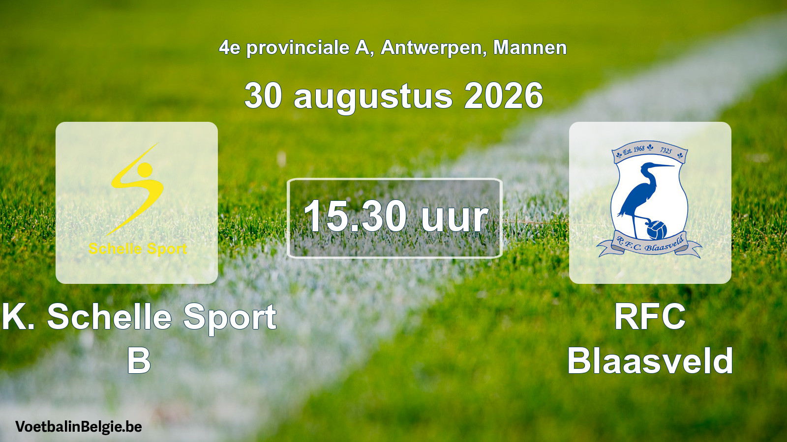Geplande wedstrijd mannenvoetbal: K. Schelle Sport B - RFC Blaasveld (30 augustus 2026)