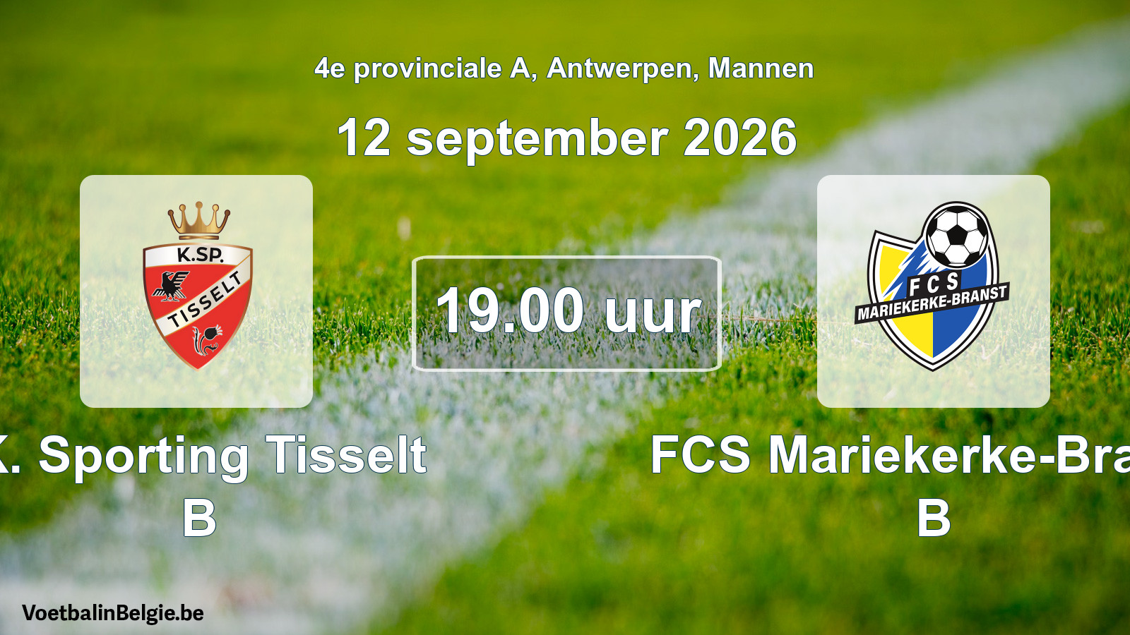 Geplande wedstrijd mannenvoetbal: K. Sporting Tisselt B - FCS Mariekerke-Branst B (12 september 2026)