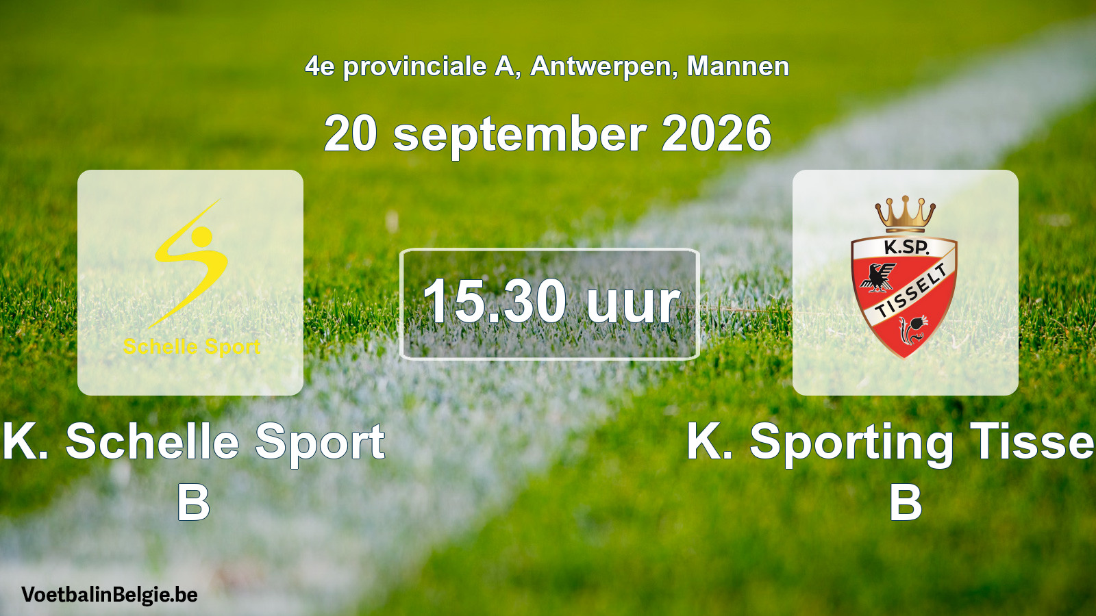 Match prévu football hommes: K. Schelle Sport B - K. Sporting Tisselt B (20 septembre 2026)
