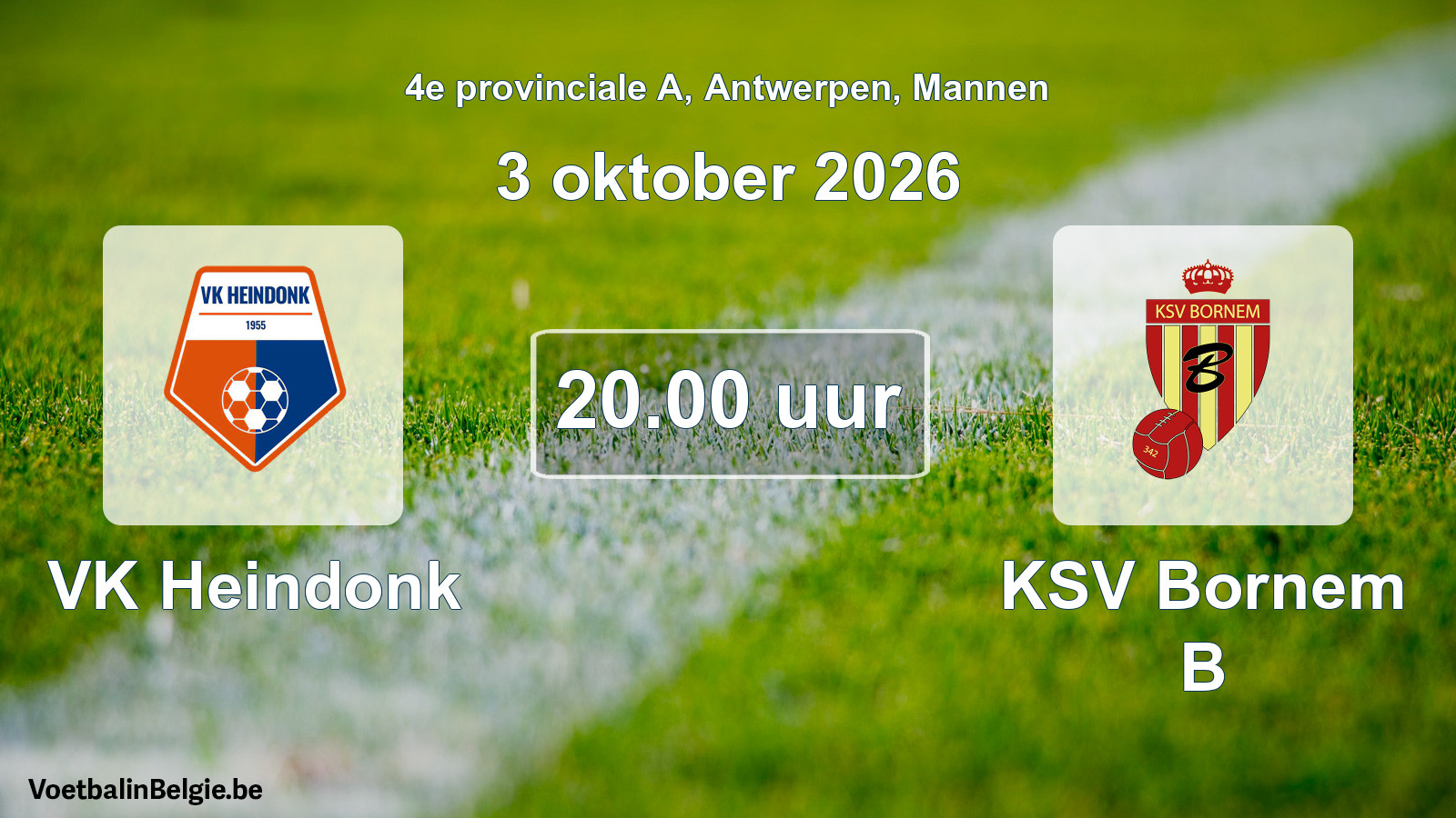 Geplande wedstrijd mannenvoetbal: VK Heindonk - KSV Bornem B (3 oktober 2026)