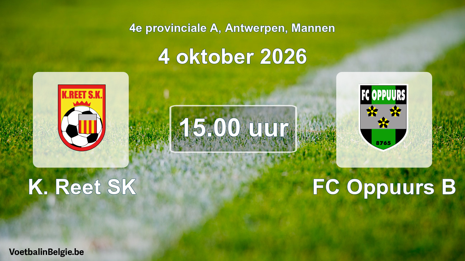 Geplande wedstrijd mannenvoetbal: K. Reet SK - FC Oppuurs B (4 oktober 2026)