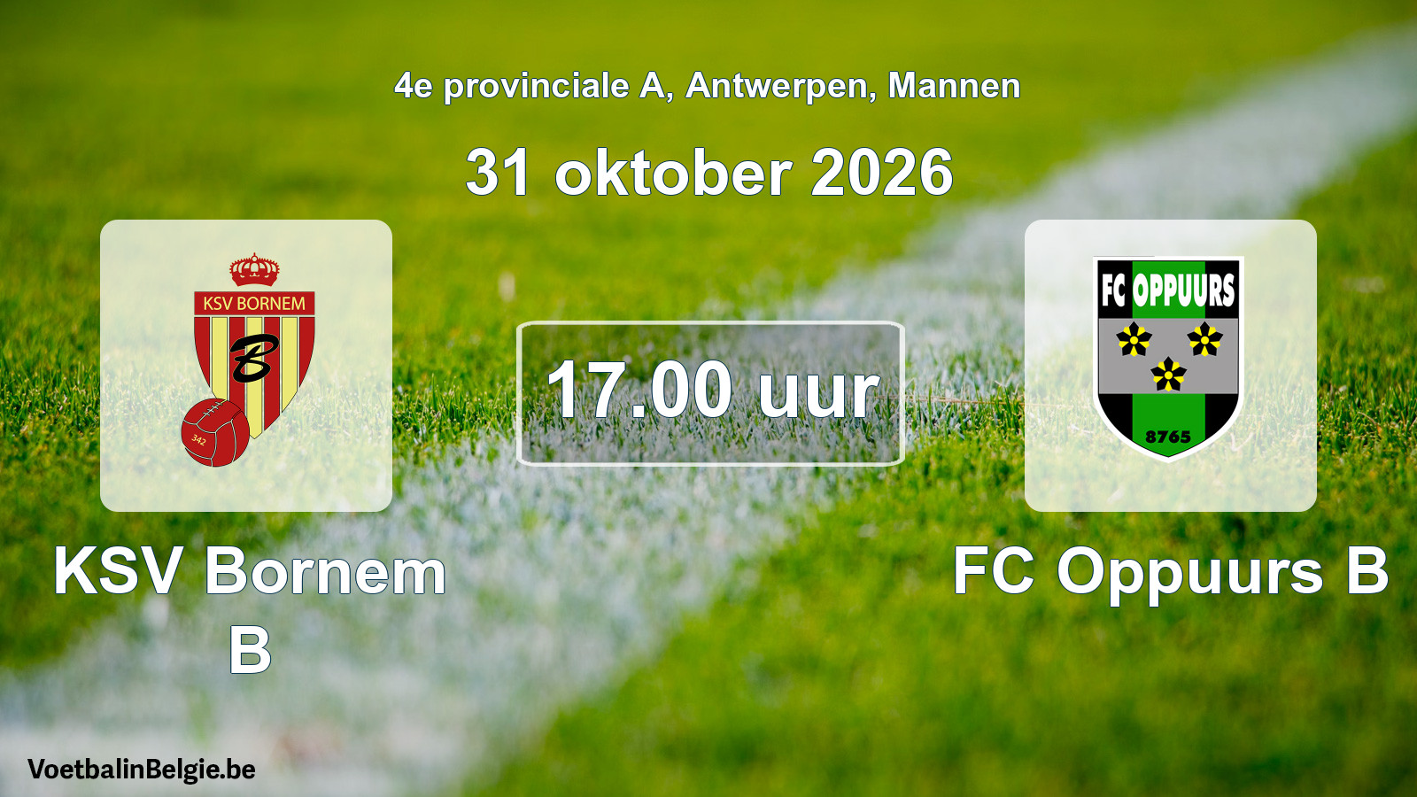 Geplande wedstrijd mannenvoetbal: KSV Bornem B - FC Oppuurs B (31 oktober 2026)