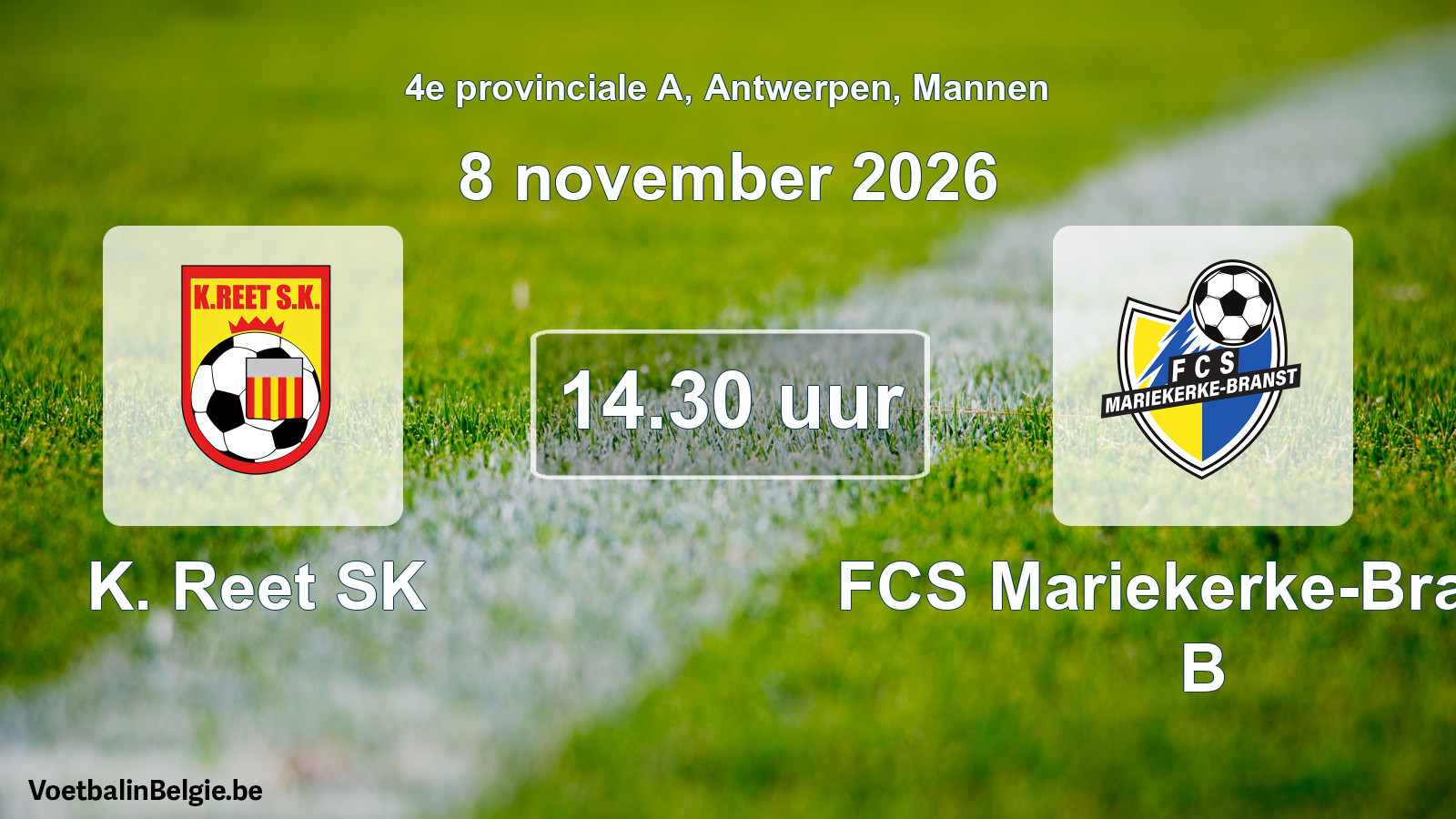 Geplande wedstrijd mannenvoetbal: K. Reet SK - FCS Mariekerke-Branst B (8 november 2026)