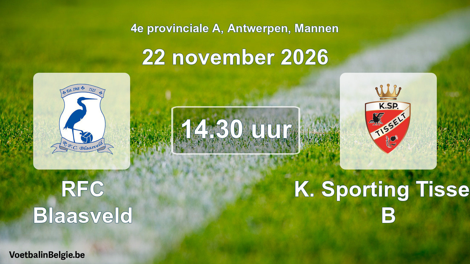 Geplande wedstrijd mannenvoetbal: RFC Blaasveld - K. Sporting Tisselt B (22 november 2026)