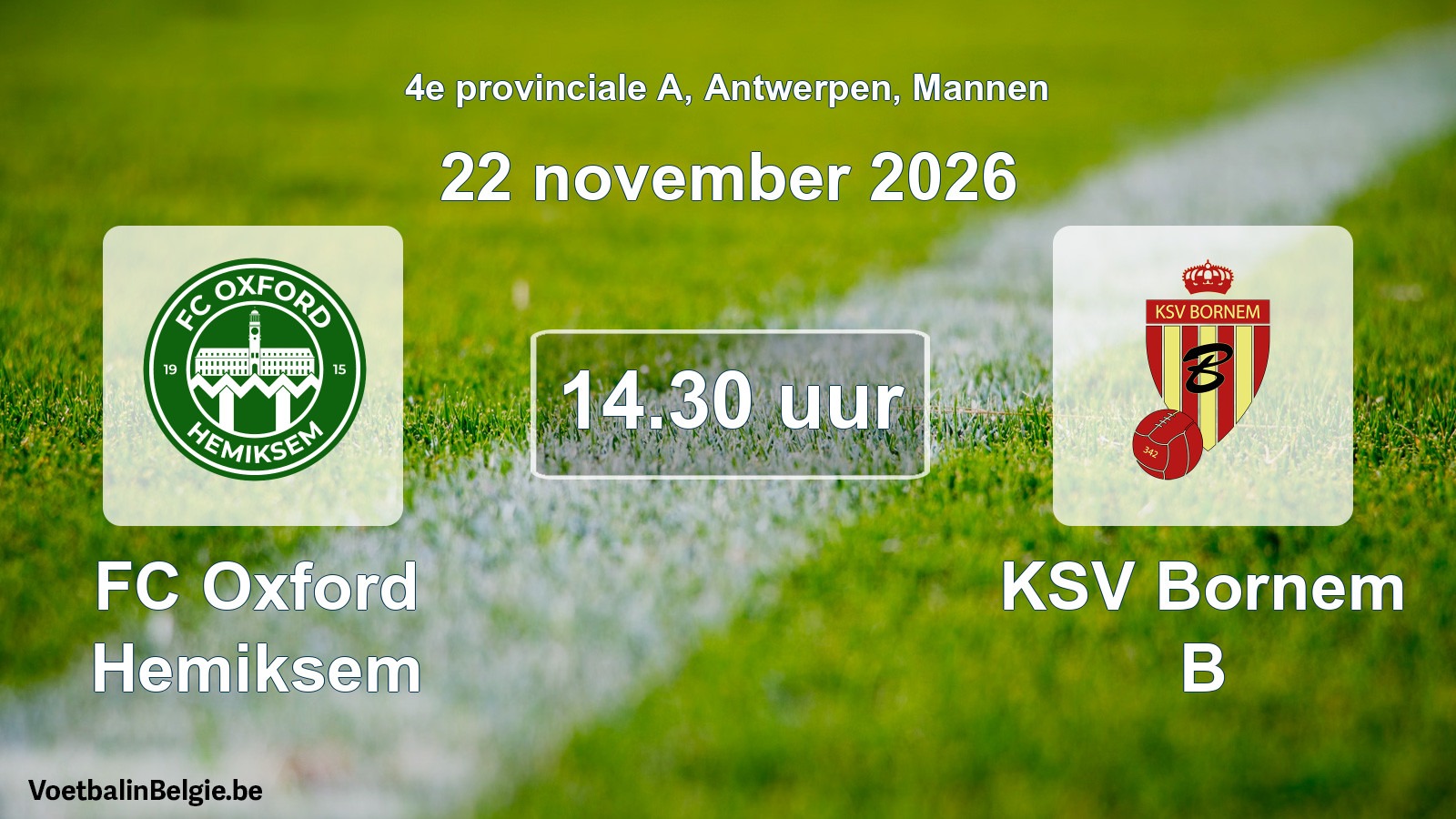 Geplande wedstrijd mannenvoetbal: FC Oxford Hemiksem - KSV Bornem B (22 november 2026)