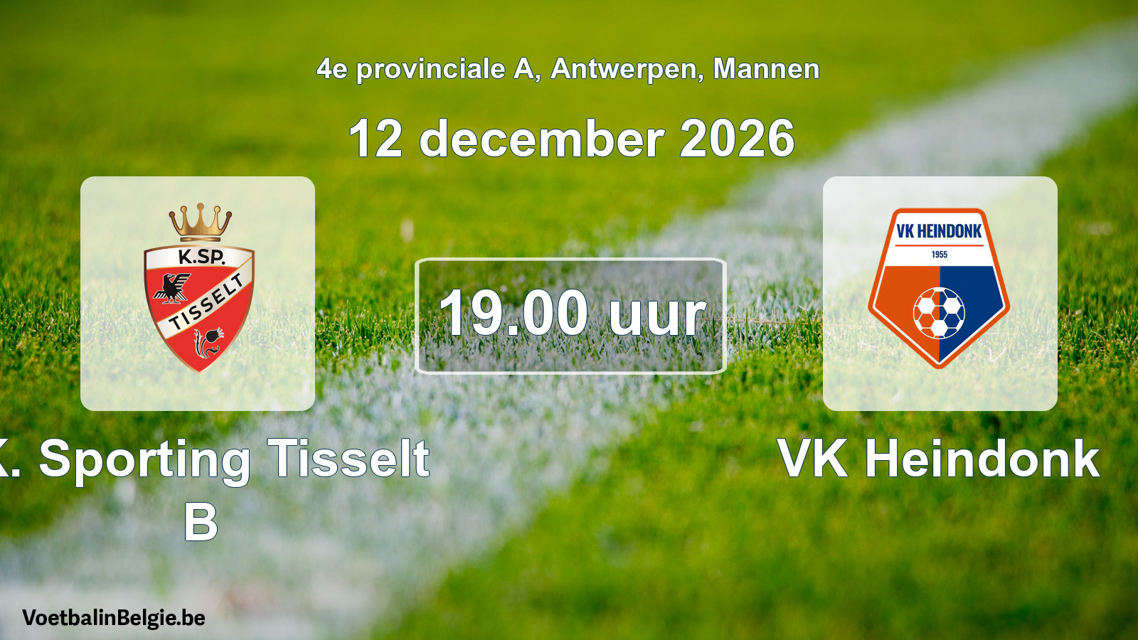 Geplande wedstrijd mannenvoetbal: K. Sporting Tisselt B - VK Heindonk (12 december 2026)