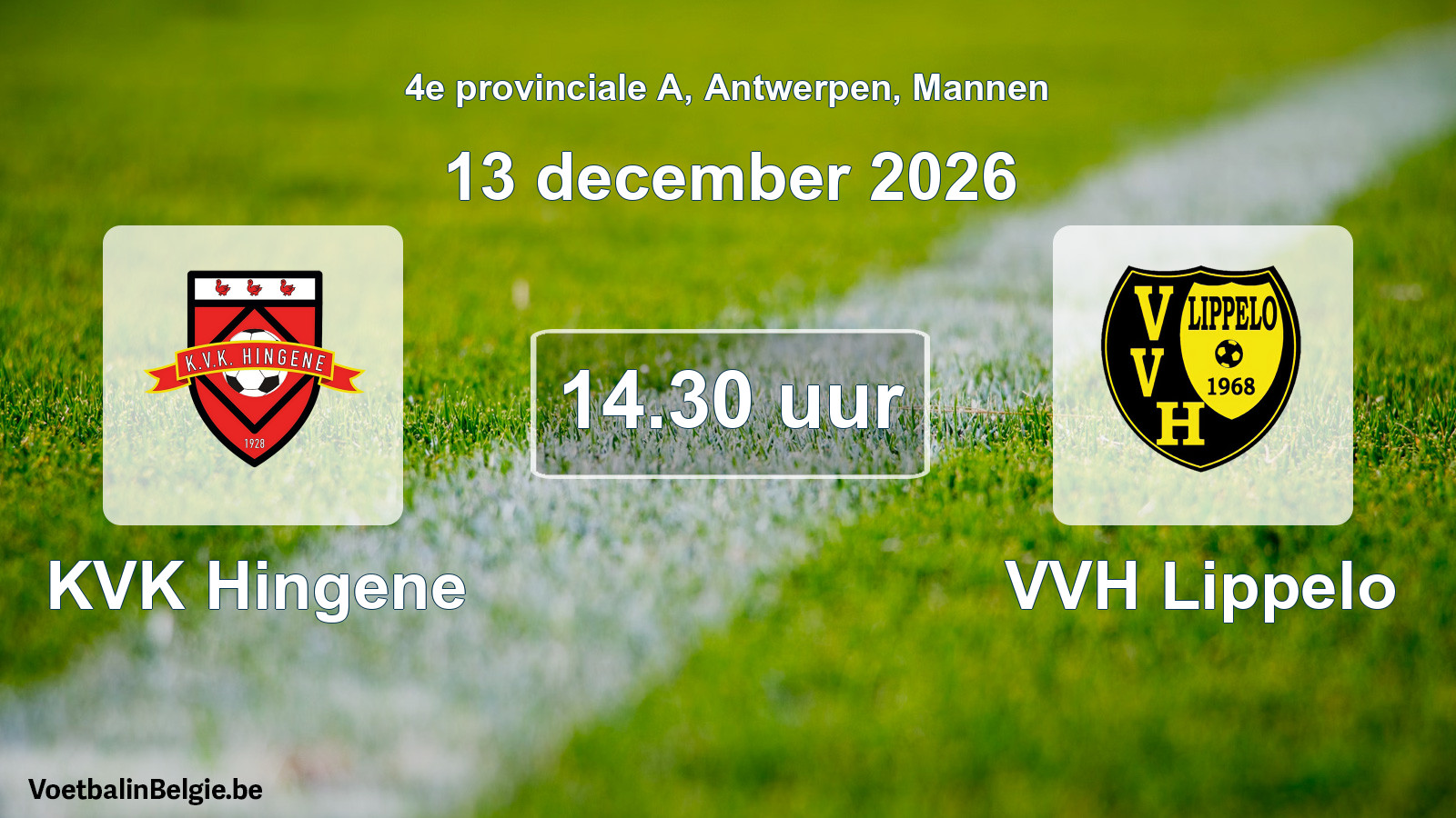 Geplande wedstrijd mannenvoetbal: KVK Hingene - VVH Lippelo (13 december 2026)
