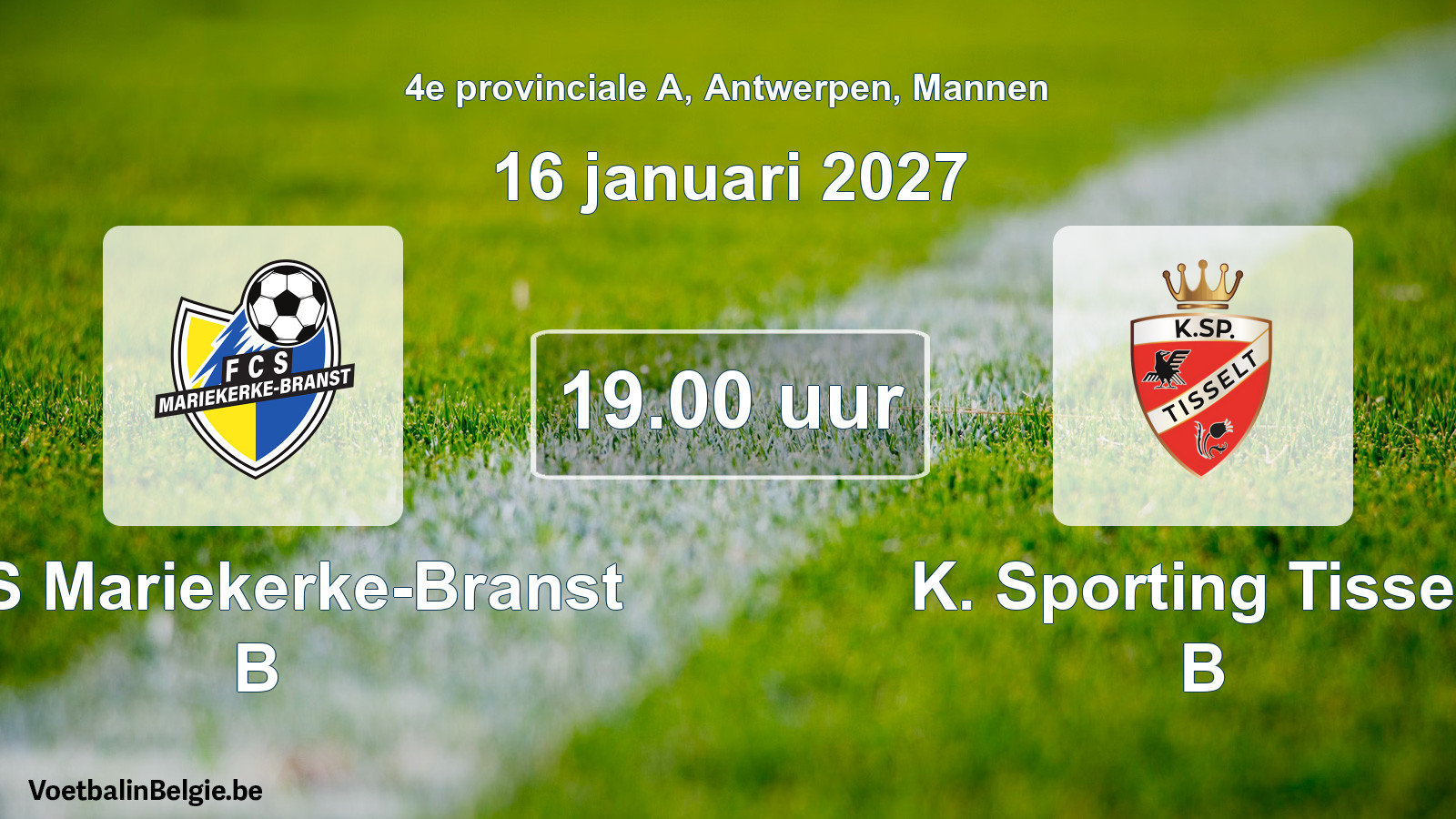 Geplande wedstrijd mannenvoetbal: FCS Mariekerke-Branst B - K. Sporting Tisselt B (16 januari 2027)