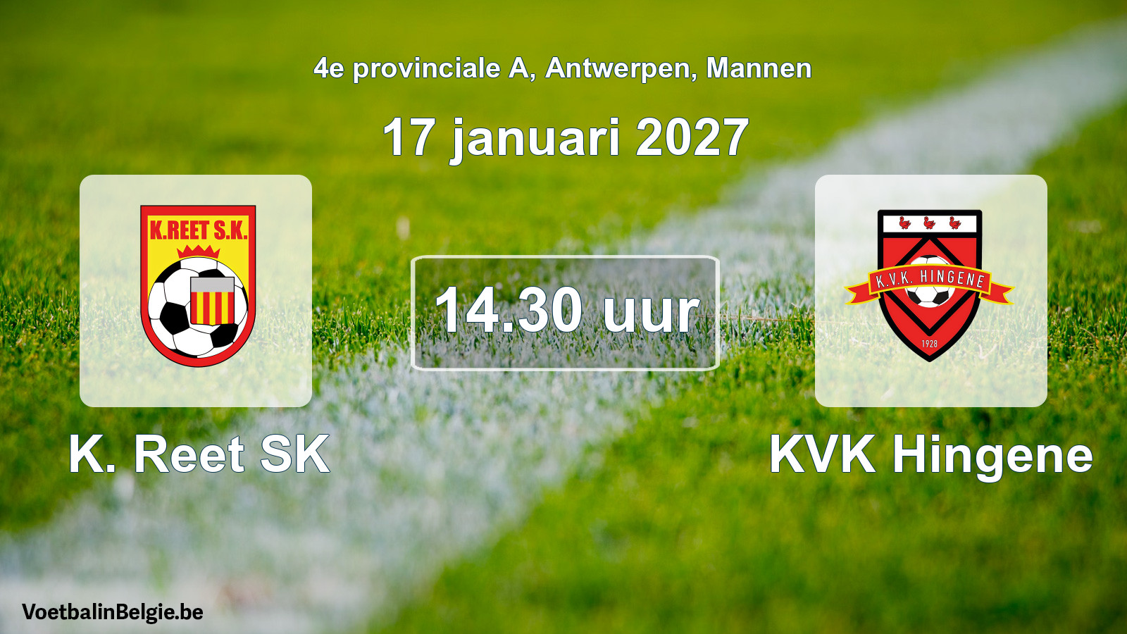 Geplande wedstrijd mannenvoetbal: K. Reet SK - KVK Hingene (17 januari 2027)