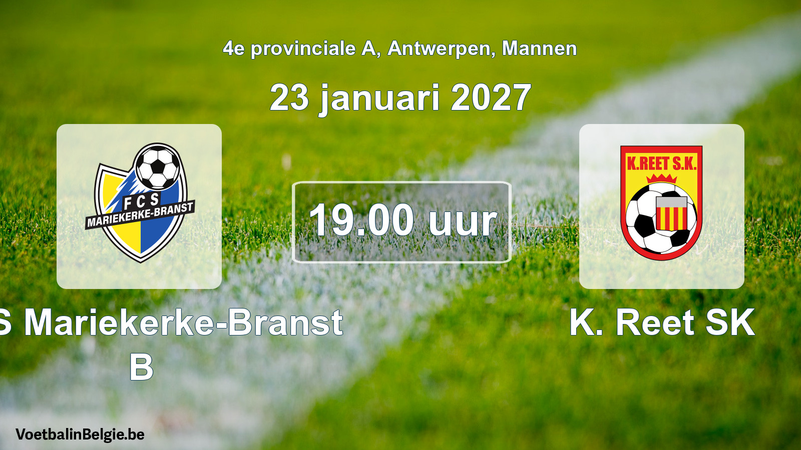 Match prévu football hommes: FCS Mariekerke-Branst B - K. Reet SK (23 janvier 2027)