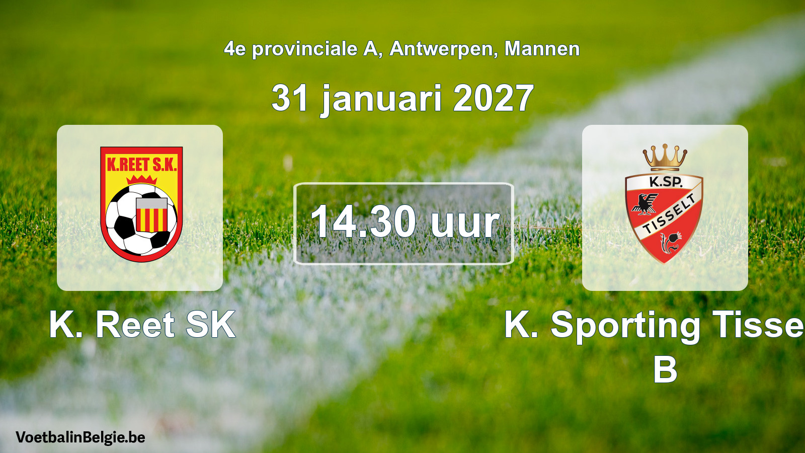 Geplande wedstrijd mannenvoetbal: K. Reet SK - K. Sporting Tisselt B (31 januari 2027)