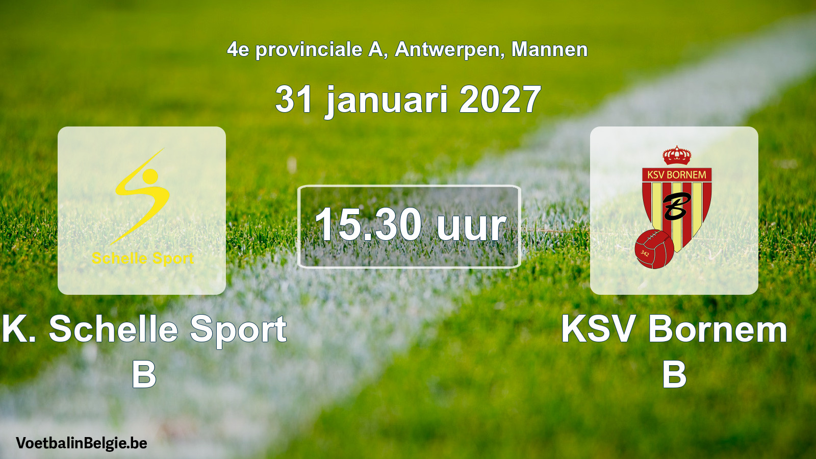 Geplande wedstrijd mannenvoetbal: K. Schelle Sport B - KSV Bornem B (31 januari 2027)