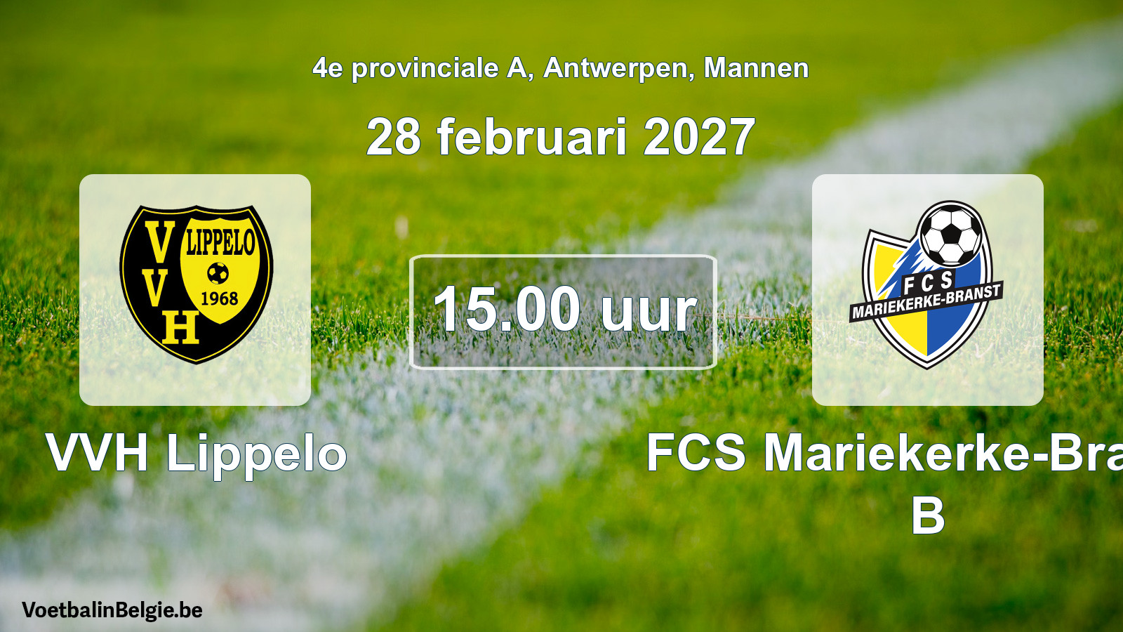 Geplande wedstrijd mannenvoetbal: VVH Lippelo - FCS Mariekerke-Branst B (28 februari 2027)