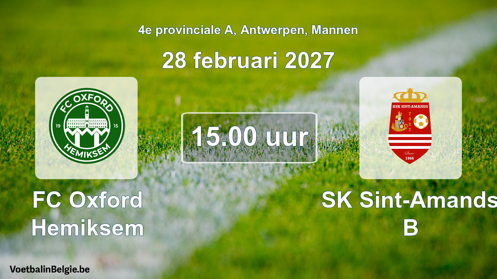 Geplande wedstrijd mannenvoetbal: FC Oxford Hemiksem - SK Sint-Amands B (28 februari 2027)