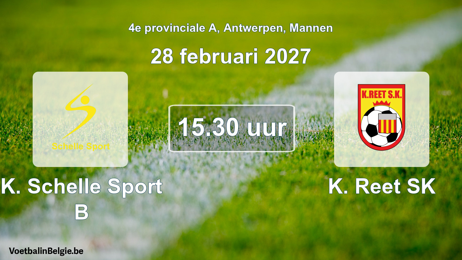 Geplande wedstrijd mannenvoetbal: K. Schelle Sport B - K. Reet SK (28 februari 2027)